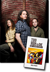 *Too High to Die: Meet the Meat Puppets* by Greg Prato / singer/guitarist for the Meat Puppets Curt Kirkwood
