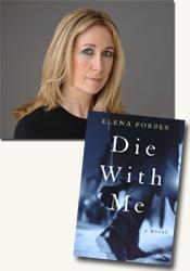 *Die With Me* author Elena Forbes