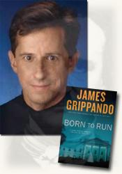 *Born to Run* author James Grippando