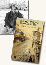 *The Sound of Building Coffins* author Louis Maistros