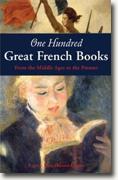 *One Hundred Great French Books: From the Middle Ages to the Present* by Lance Donaldson-Evans