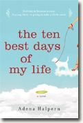 Buy *The Ten Best Days of My Life* by Adena Halpern online