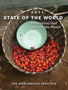 *State of the World 2011: Innovations that Nourish the Planet* by The Worldwatch Institute
