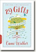 *29 Gifts: How a Month of Giving Can Change Your Life* by Cami Walker