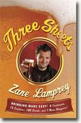 *Three Sheets: Drinking Made Easy! 6 Continents, 15 Countries, 190 Drinks, and 1 Mean Hangover!* by Zane Lamprey