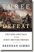 Buy *Three Victories and a Defeat: The Rise and Fall of the First British Empire* by Brendan Simms online
