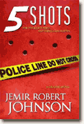 Buy *5 Shots* by Jemir Robert Johnson online