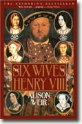 Alison Weir's *The Six Wives of Henry VIII*