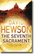 *The Seventh Sacrament* by David Hewson