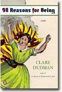 *98 Reasons for Being* by Clare Dudman