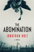 *The Abomination* by Jonathan Holt