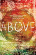 *Above* by Isla Morley