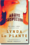 *Above Suspicion* by Lynda La Plante