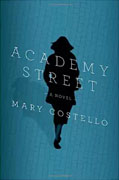 *Academy Street* by Mary Costello