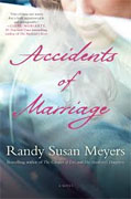 *Accidents of Marriage* by Randy Susan Meyers