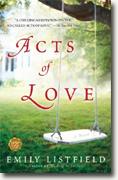 *Acts of Love* by Emily Listfield