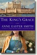 *The King's Grace* by Anne Easter Smith