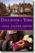 *Daughter of York* by Anne Easter Smith
