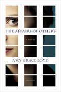 Buy *The Affairs of Others* by Amy Grace Loydonline