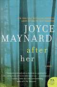 *After Her* by Joyce Maynard