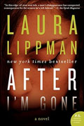 *After I'm Gone* by Laura Lippman
