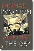 *Against the Day* by Thomas Pynchon