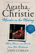 *Agatha Christie: Murder in the Making--More Stories and Secrets from Her Notebooks* by John Curran
