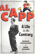 Buy *Al Capp: A Life to the Contrary* by Denis Kitchen and Michael Schumacheronline