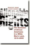 Buy *Alienable Rights: The Exclusion of African Americans in a White Man's Land, 1619-2000* online
