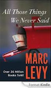 *All Those Things We Never Said* by Marc Levy