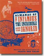 *Almanac of the Infamous, the Incredible, and the Ignored* by Juanita Rose Violini