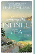 *Along the Infinite Sea* by Beatriz Williams