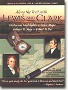 Along the Trail with Lewis & Clark bookcover