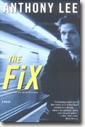 *The Fix* by Anthony Lee