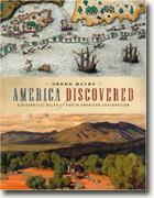 America Discovered: A Historical Atlas of Exploration