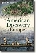*The American Discovery of Europe* by Jack D. Forbes