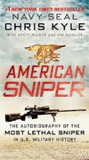 *American Sniper: The Autobiography of the Most Lethal Sniper in U.S. Military History* by Chris Kyle with Scott McEwan and Jim DeFelice