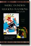Buy *American Indian Religious Traditions: An Encyclopedia* online
