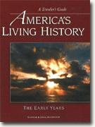 Buy *America's Living History - The Early Years* by Suzanne and Craig Sheumaker online