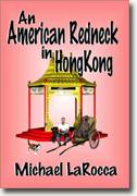 Buy *An American Redneck in Hong Kong* online