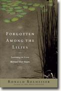 Buy *Forgotten Among the Lilies: Learning to Love Beyond Our Fears* by Ronald Rolheiser online