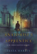Buy *The Anatomist's Apprentice (Dr. Thomas Silkstone Mysteries)* by Tessa Harris online