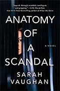 *Anatomy of a Scandal* by Sarah Vaughan