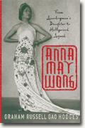 Buy *Anna May Wong: From Laundryman's Daughter to Hollywood Legend* online