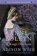 *Anne Boleyn: A King's Obsessions (Six Tudor Queens)* by Alison Weir