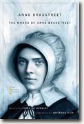 *The Works of Anne Bradstreet (The John Harvard Library)* by Jeannine Hensley, editor