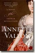 *Annette Vallon: A Novel of the French Revolution* by James Tipton