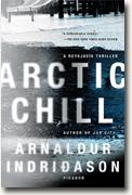 *Arctic Chill: (A Reykjavik Thriller)* by Arnaldur Indridason