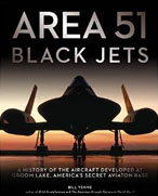 Buy *Area 51 - Black Jets: A History of the Aircraft Developed at Groom Lake, America's Secret Aviation Base* by Bill Yenneo nline