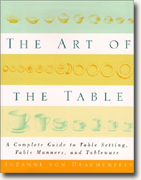 Buy *The Art of the Table: A Complete Guide to Table Setting, Table Manners & Tableware* online